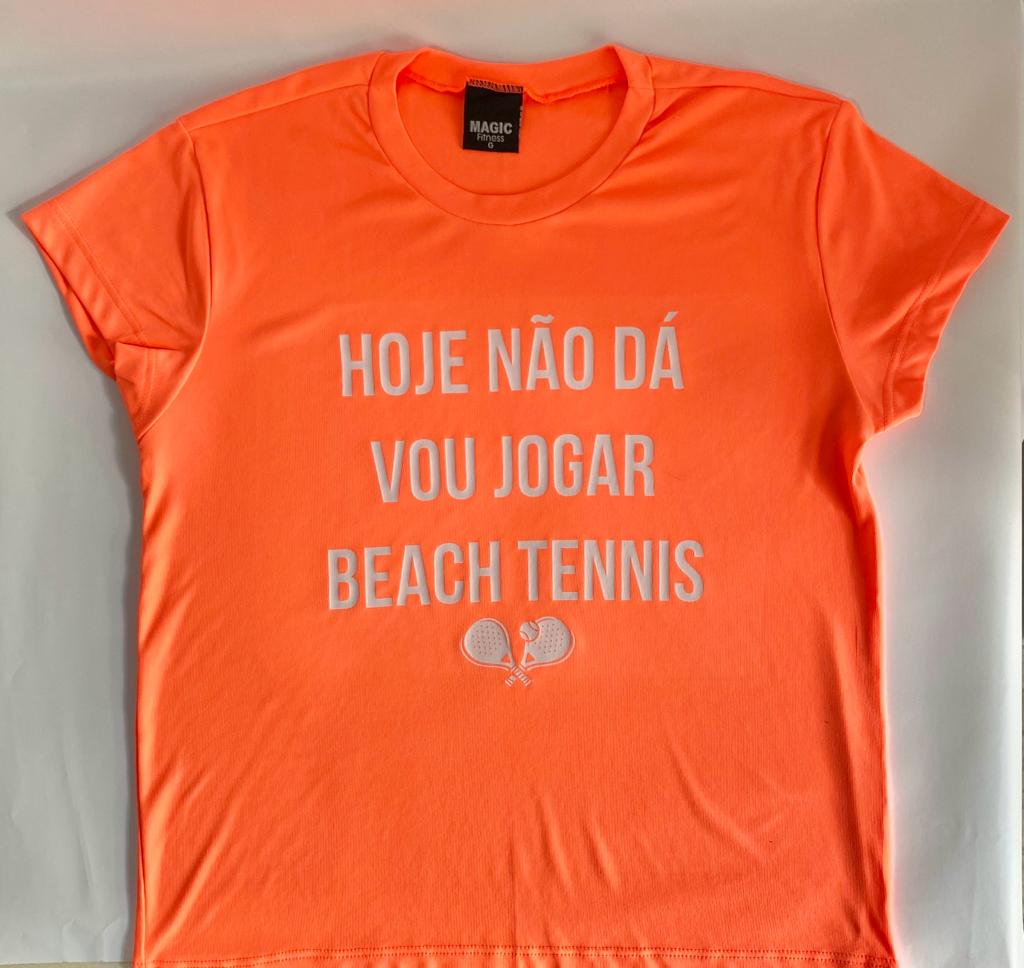Camiseta Hoje não dá vou jogar Beach Tennis – Daspat